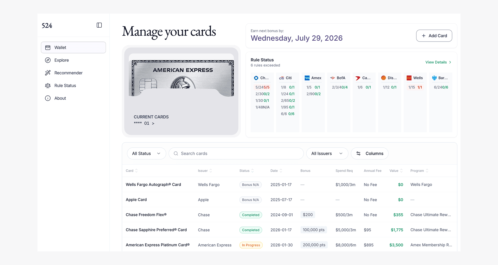 In early iterations we surfaced rule status, next bonus, and card list. But rule status for an obscure bank was rarely top of mind.